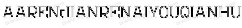 AaRenJianRenAiYouQianHua 2.ttf字体转换